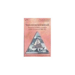 Memoria oral de una transformación social: percepciones de Madrid y sus pueblos a través de la senectud (1940-1992)